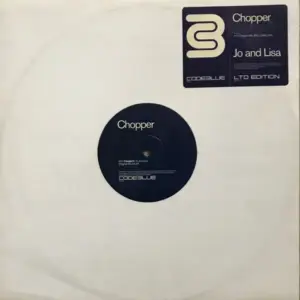 Chopper – Jo And Lisa