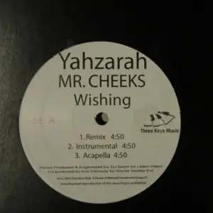 Yahzarah, Mr. Cheeks – Wishing