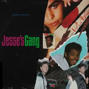 Jesse's Gang – Center Of Attraction