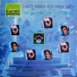 Giorgio Moroder With Philip Oakey – Together In Electric Dreams (Extended)