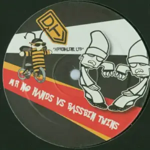 Mr No Hands vs. Bassbin Twins – Adrenaline LTD