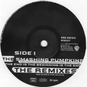 Smashing Pumpkins, The – The End Is The Beginning Is The End (The Remixes)