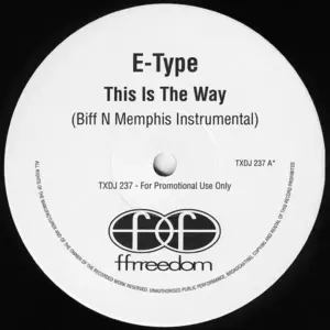 E-Type – This Is The Way