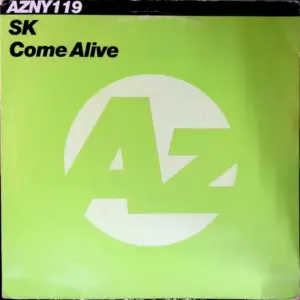 SK (2) – Come Alive