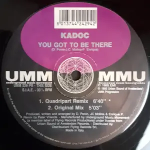 Kadoc – You Got To Be There