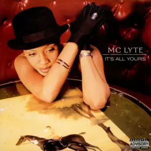 MC Lyte – It's All Yours