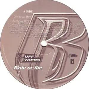 Ruff Ryders – Ryde Or Die