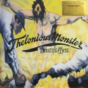 Thelonious Monster – Beautiful Mess