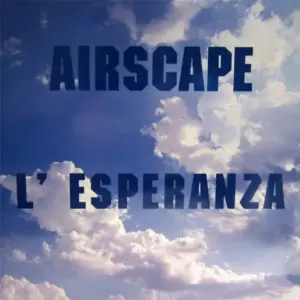 Airscape – L'Esperanza