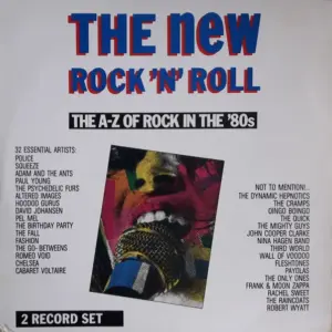 Various – The New Rock 'N' Roll (The A-Z Of Rock In The '80s)