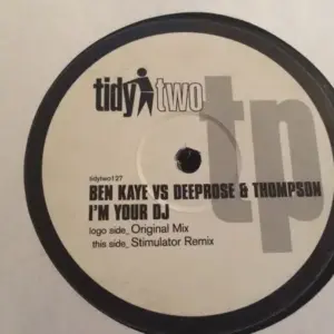 Ben Kaye vs Deeprose & Thompson – I'm Your DJ