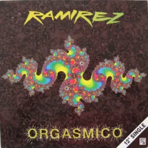Ramirez – Orgasmico