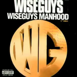 Wiseguys – Wiseguys / Manhood
