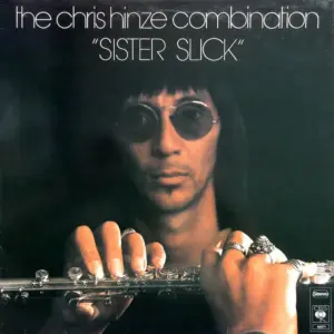 Chris Hinze Combination, The – Sister Slick