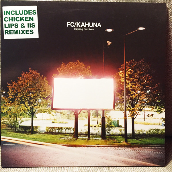 FC Kahuna – Hayling Remixes