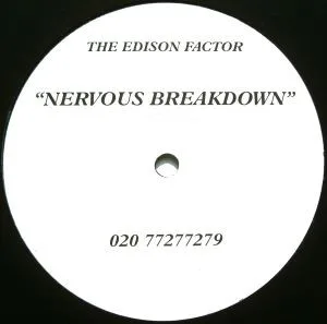 Edison Factor, The – Nervous Breakdown
