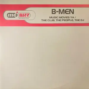 B-Men – Music Moves Ya