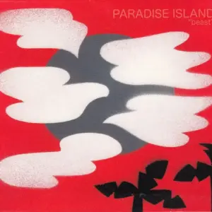Paradise Island (2) / Dada Swing – Beast / Schadenfroh