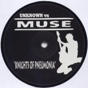 Unknown Artist vs Muse – Knights Of Pneumonia