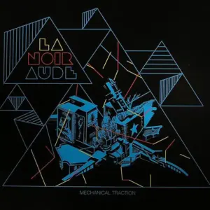 Lanoiraude – Mechanical Traction
