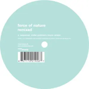 Force Of Nature – Remixed