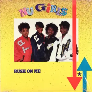 Nu Girls – Rush On Me