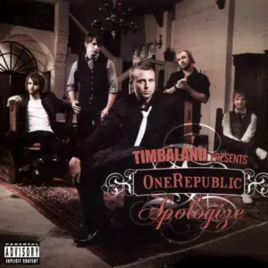Timbaland Presents OneRepublic – Apologize