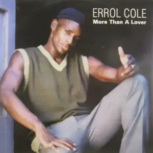 Errol Cole – More Than A Lover