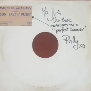 Magnetic Mexicans – Sun, Salt N' Pussy
