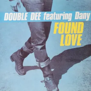 Double Dee Featuring Dany – Found Love