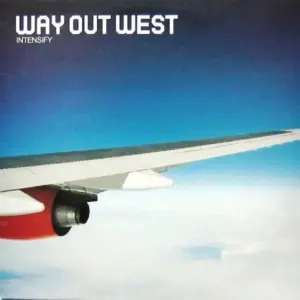 Way Out West – Intensify