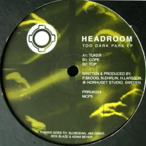 Headroom – Too Dark Park EP