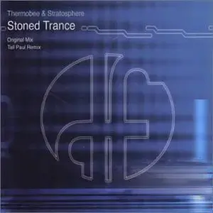 Thermobee & Stratosphere – Stoned Trance