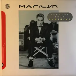Marilyn – Pray For That Sunshine
