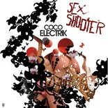 Coco Electrik – Sex Shooter
