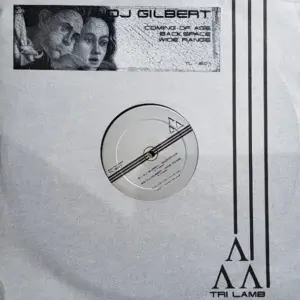 DJ Gilbert – Coming Of Age / Backspace / Wide Range