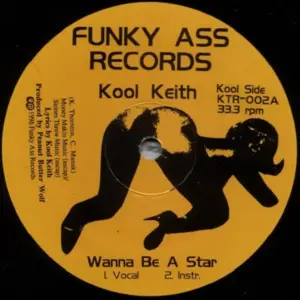 Kool Keith – Wanna Be A Star