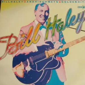Bill Haley And His Comets – Golden Hits