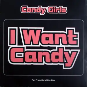 Candy Girls Featuring Valerie Malcolm – I Want Candy