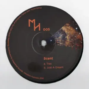 Scent (7) – Trax / Just A Dream