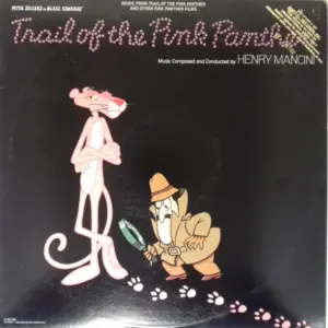Henry Mancini – Music From The Trail Of The Pink Panther And Other Pink Panther Films