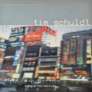 Tim Schuldt – Single-Collection