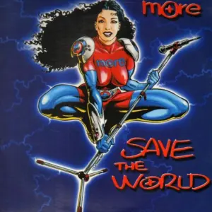 More (2) – Save The World