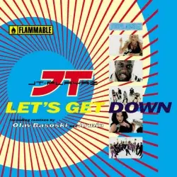 JT Playaz – Let's Get Down