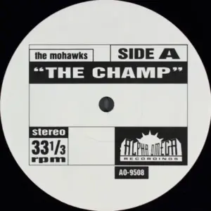 Mohawks, The / Lafayette Afro Rock Band – The Champ / Hihache
