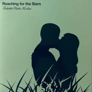 Fantastic Plastic Machine – Reaching For The Stars