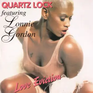 Quartzlock Featuring Lonnie Gordon – Love Eviction