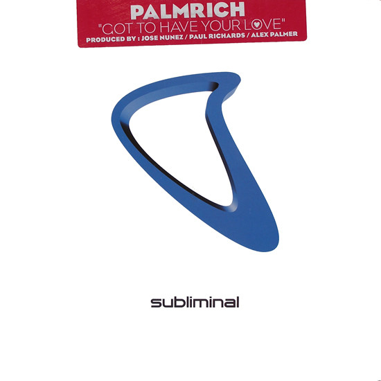 Palmrich, Daliah – Got To Have Your Love