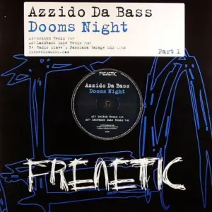 Azzido Da Bass – Dooms Night