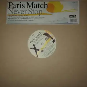 Paris Match – Never Stop